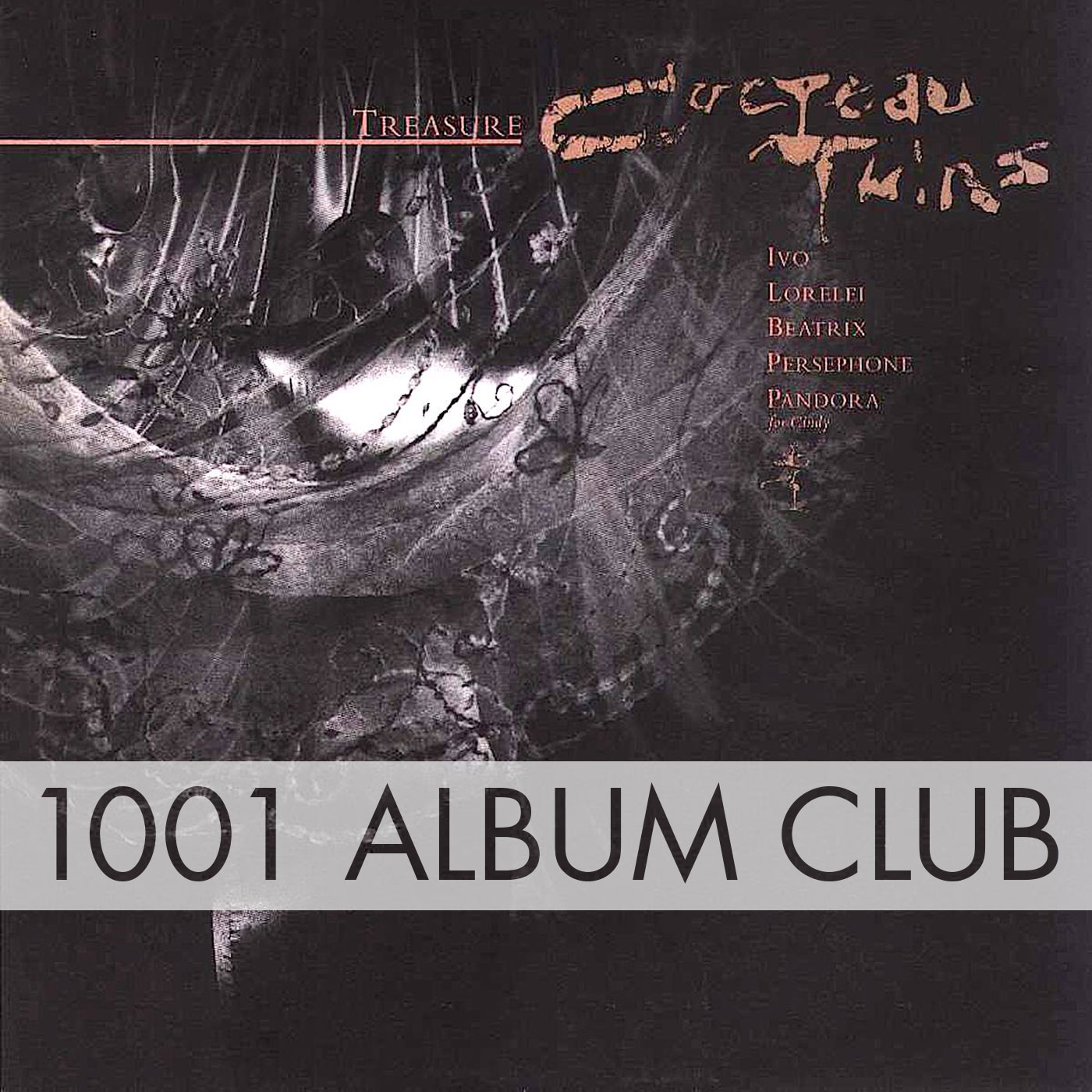 535 Cocteau Twins Treasure 1001 Album Club